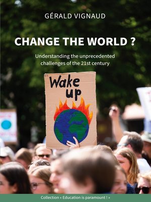 cover image of Change the world ?
